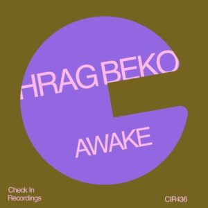 Hrag Beko - Awake [CIR436]