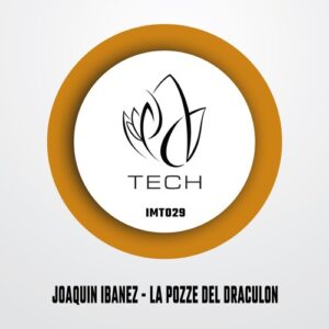 Joaquin Ibanez - La Pozze Del Draculon [IMT029]