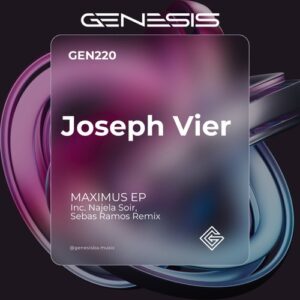 Joseph Vier - Maximus EP [GEN220]