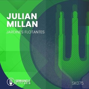 Julian Millan - Jardines Flotantes [SK075]