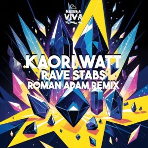 Kaori Watt - Rave Stabs [NAT935]