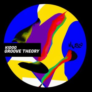 Kidoo - Groove Theory EP [MUSE063]
