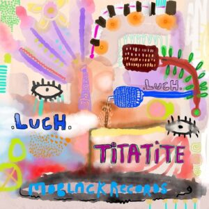 LUCH - Titatite [MBR605D]