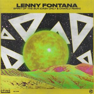Lenny Fontana - Spirit Of The Sun (Cash Only & Charlo Extended Remix) [DVS087B]