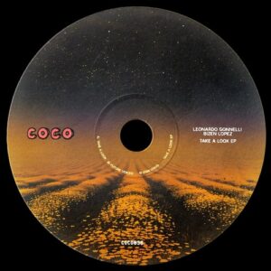 Leonardo Gonnelli, Bizen Lopez - Take A Look EP [COCO036]