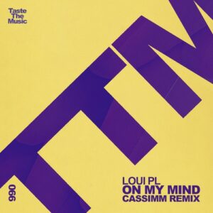 Loui PL - On My Mind [TTM066]