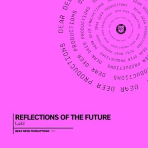 Lusii - Reflections Of The Future [DDP063]