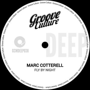 Marc Cotterell - Fly By Night (Extended Mix) [GCMDEEP038]