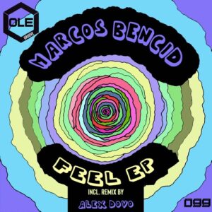 Marcos Bencid - Feel EP [OLEG099]
