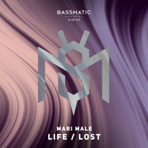 Mari MaLe - Life / Lost [BSM129]