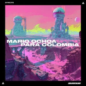 Mario Ochoa - Para Colombia [AVND398]