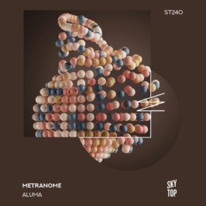 Metranome & Denis Babin - Aluma [ST240]