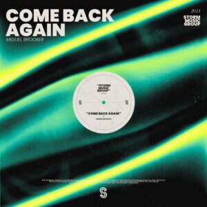 Miguel Brooker - Come Back Again [SMG1173]