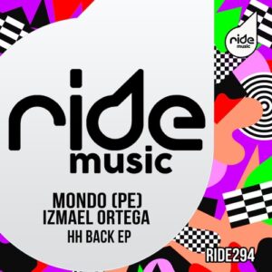 Mondo (PE) - HH Back EP [RIDE294]