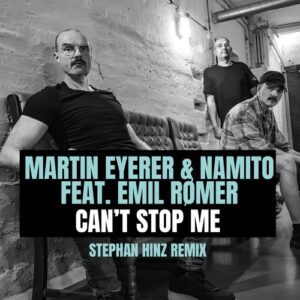 Namito, Martin Eyerer & Emil Rømer - Can't Stop Me [4066004722467]