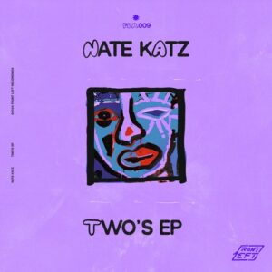 Nate Katz - Two's EP [FLR009]