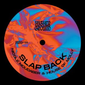 Nicole Moudaber - Slap Back (Extended) [HIGH199E]