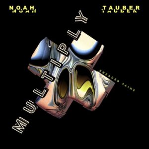 Noah Tauber - Multiply [KP207]