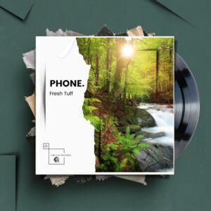 PHONE. - Fresh Tuff [ULR289]