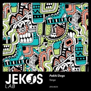 Pakhi Dogs - Tanga [JEKSLAB236]