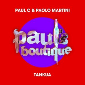 Paul C, Paolo Martini - Tankua [PSB176D]