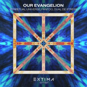 Perpetual Universe, Fantoo, Dual DeStress - Our Evangelion [EXT097]