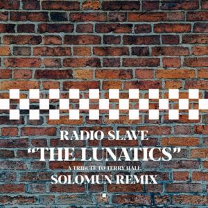 Radio Slave - The Lunatics (Solomun Remix) [REKIDS248]