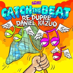 Re Dupre, Daniel Kazuo - Catch the Beat [LBR000003]