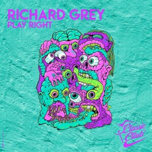 Richard Grey - Play Right [CC004]