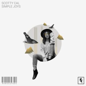 Scotty Cal - Simple Joys [RAWDEEP085]