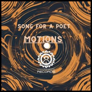 Song for a poet - Motions [MR017]