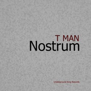 T Man - Nostrum [UKRECS008]