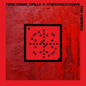 Timo Maas, Cirillo & Francesco Mami - The Vampire (20 Years Systematic) [SYSTDIGI80]