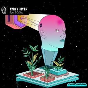 Tom & Collins - Ayer Y Hoy EP [TNCR141]