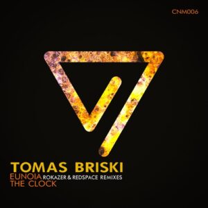 Tomas Briski - Eunoia / the Clock [CNM006]