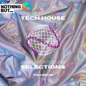 VA - Nothing But... Tech House Selections, Vol. 29 [NBTHS29]