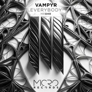 Vampyr - Everybody [MR040]