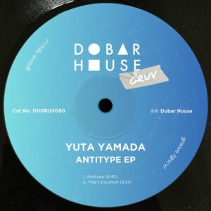 Yuta Yamada - Antitype EP [DHGRUV060]