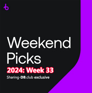 Beatport Weekend Picks 2024: Week 33