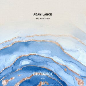 Adam Lance - Bad Habits EP [DM433]