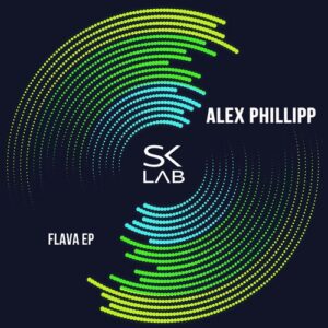 Alex Phillipp - Flava [SKL065]