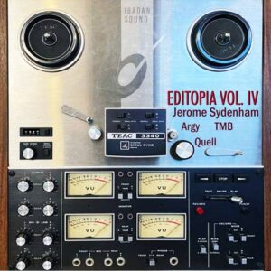 Argy, TMB & Quell - Editopia Vol. IV [IS006]