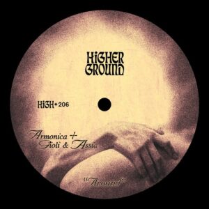 Armonica & Gioli & Assia - Around (Extended) [HIGH206E]