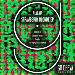 AtalaiA - Strawberry Blonde EP [GDV2412]