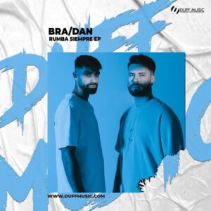 BRA_DAN - Rumba Siempre EP [DM461]