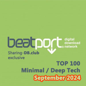 Beatport Top 100 Minimal / Deep Tech September 2024