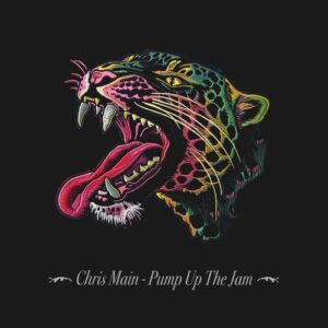 Chris Main - Pump up the Jam [303L2422]