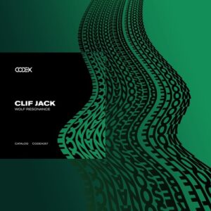 Clif Jack - Wolf Resonance [CODEX257]