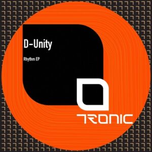 D-Unity - Rhythm EP [TR506]