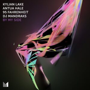 DJ Mandraks, Kylian Lake, 95 FAHRENHEIT & Antua Hale - By My Side (Extended Mix) [EINMUSIKA290]